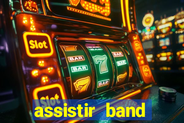 assistir band sports gratis